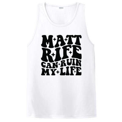 Funny Matt Rife Can Ruin My Life PosiCharge Competitor Tank