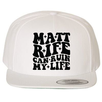 Funny Matt Rife Can Ruin My Life Wool Snapback Cap