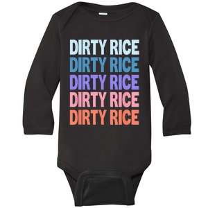 Funny Modern Repeated Text Design Dirty Rice Baby Long Sleeve Bodysuit