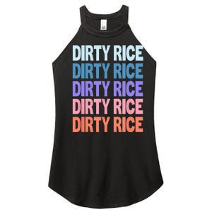 Funny Modern Repeated Text Design Dirty Rice Women’s Perfect Tri Rocker Tank