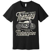 Funny Motorcycle Rider Therapy Vintage Biker Gift Premium T-Shirt