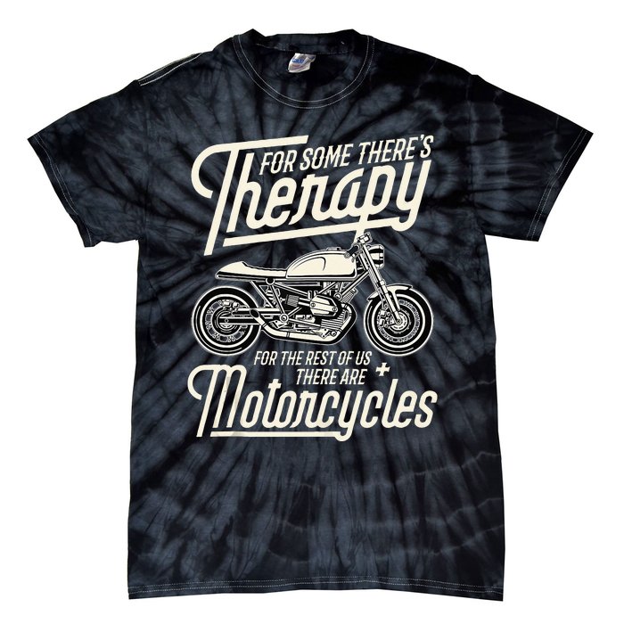 Funny Motorcycle Rider Therapy Vintage Biker Gift Tie-Dye T-Shirt