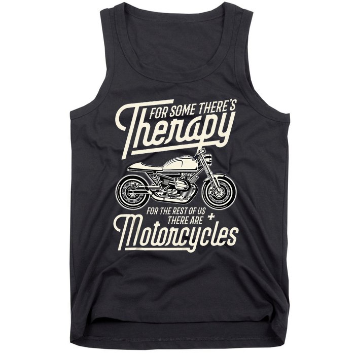 Funny Motorcycle Rider Therapy Vintage Biker Gift Tank Top