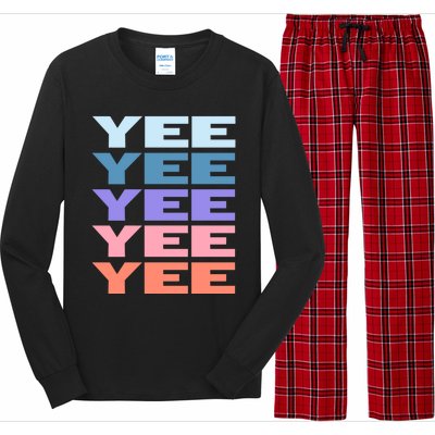 Funny Modern Repeated Text Design Yee Gift Long Sleeve Pajama Set