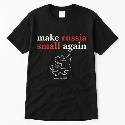 Funny Make Russia Small Again Political Humor Design Tall T-Shirt