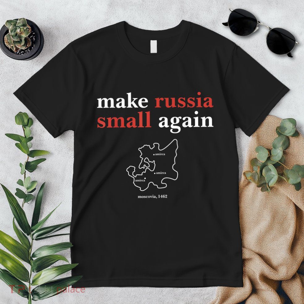 Funny Make Russia Small Again Political Humor Design Premium T-Shirt