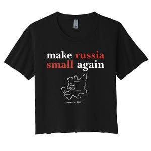 Funny Make Russia Small Again Political Humor Design Women's Crop Top Tee