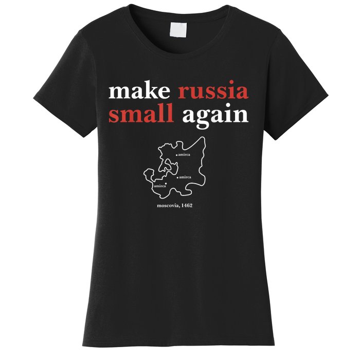 Funny Make Russia Small Again Political Humor Design Women's T-Shirt