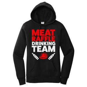 Funny Meat Raffle Drinking Team Buffalo NY Minnesota Women's Pullover Hoodie