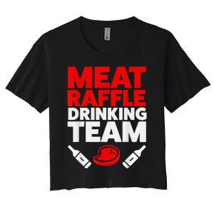 Funny Meat Raffle Drinking Team Buffalo NY Minnesota Women's Crop Top Tee