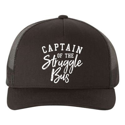 Funny Mom Sassy Classy Sarcastic Captain Of The Struggle Bus Cute Gift Yupoong Adult 5-Panel Trucker Hat