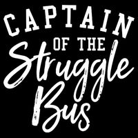 Funny Mom Sassy Classy Sarcastic Captain Of The Struggle Bus Cute Gift Drawstring Bag
