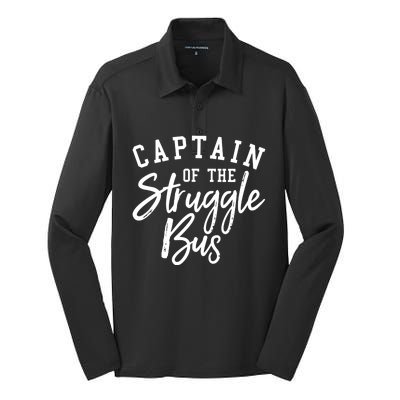 Funny Mom Sassy Classy Sarcastic Captain Of The Struggle Bus Cute Gift Silk Touch Performance Long Sleeve Polo