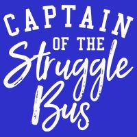 Funny Mom Sassy Classy Sarcastic Captain Of The Struggle Bus Cute Gift 16 in Basic Backpack