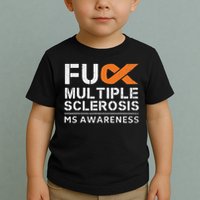 Fuck Multiple Sclerosis Ms Awareness Support Ribbon Toddler T-Shirt