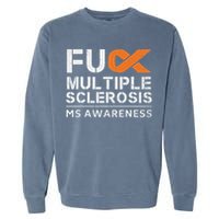 Fuck Multiple Sclerosis Ms Awareness Support Ribbon Garment-Dyed Sweatshirt