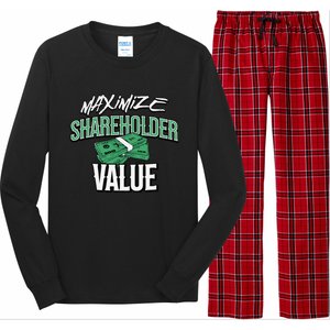 Funny Maximize Shareholder Value Ironic Corporate Quote Long Sleeve Pajama Set