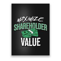 Funny Maximize Shareholder Value Ironic Corporate Quote Poster