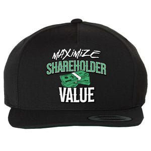 Funny Maximize Shareholder Value Ironic Corporate Quote Wool Snapback Cap