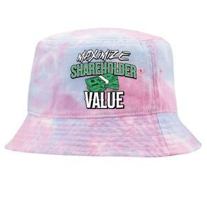 Funny Maximize Shareholder Value Ironic Corporate Quote Tie-Dyed Bucket Hat