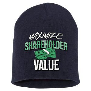 Funny Maximize Shareholder Value Ironic Corporate Quote Short Acrylic Beanie