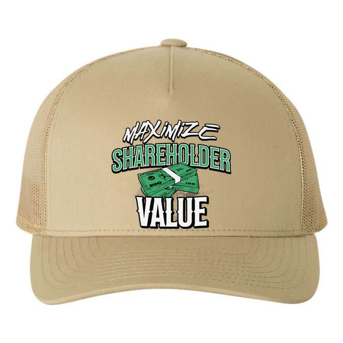 Funny Maximize Shareholder Value Ironic Corporate Quote Yupoong Adult 5-Panel Trucker Hat