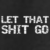 Funny Mindfulness Saying Zen Quote Let That Shit Go Gift Adult Drive Performance Visor