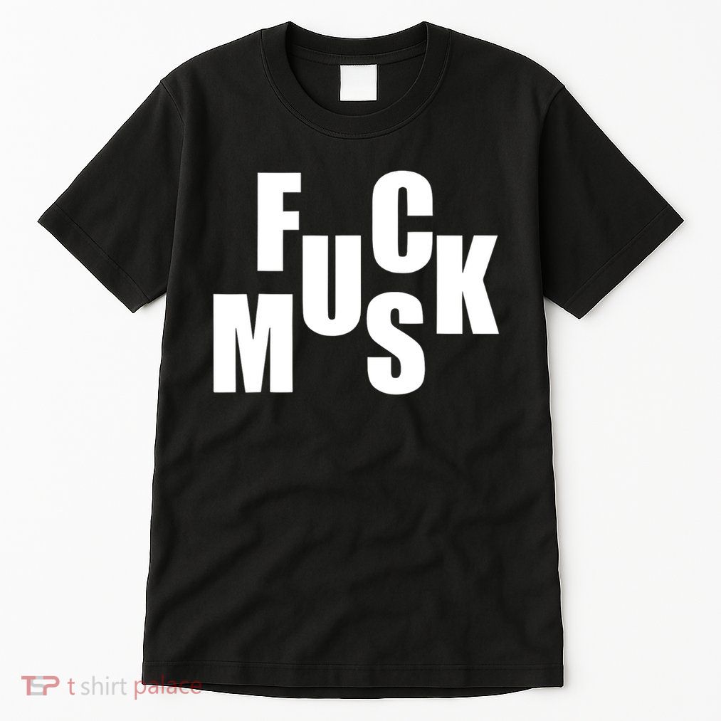 F.u.c.k M.u.s.k Sarcasm Humor Saying Adult Joke Funny Tall T-Shirt