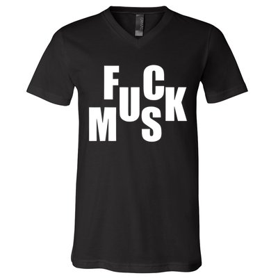 F.u.c.k M.u.s.k Sarcasm Humor Saying Adult Joke Funny V-Neck T-Shirt