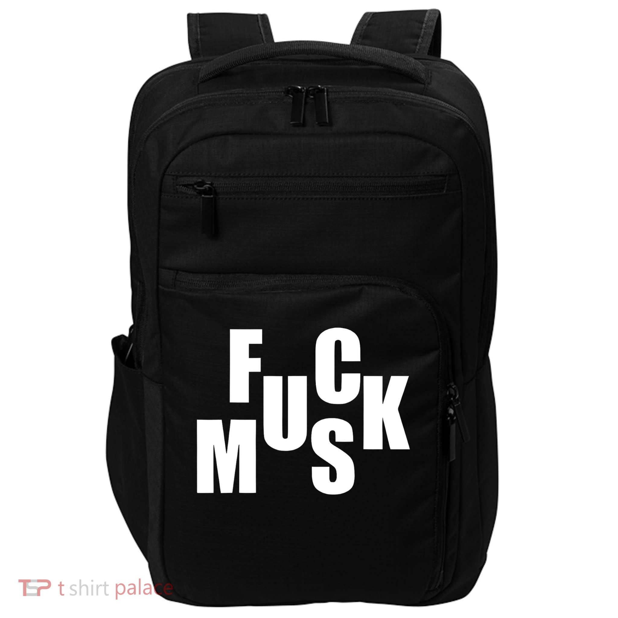 F.u.c.k M.u.s.k Sarcasm Humor Saying Adult Joke Funny Impact Tech Backpack