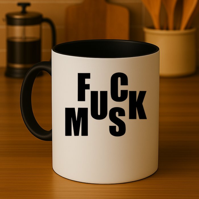 F.u.c.k M.u.s.k Sarcasm Humor Saying Adult Joke Funny Mug