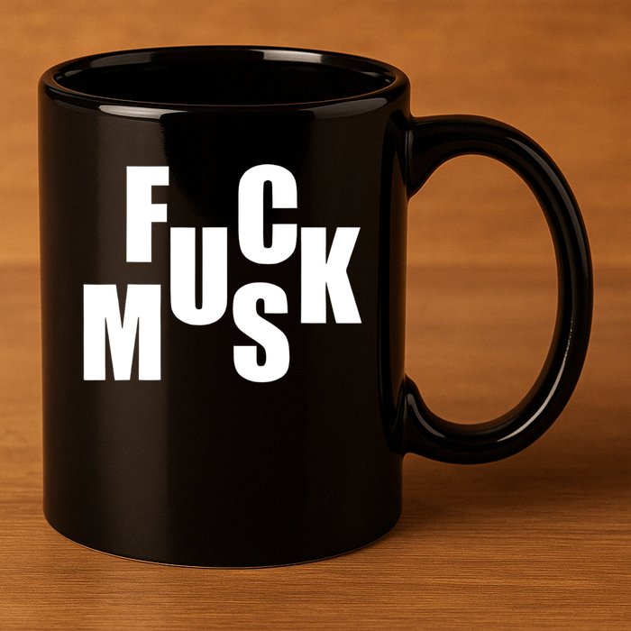 F.u.c.k M.u.s.k Sarcasm Humor Saying Adult Joke Funny 11oz C Handle Ceramic Mug