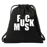 F.u.c.k M.u.s.k Sarcasm Humor Saying Adult Joke Funny Drawstring Bag