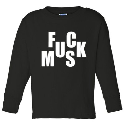 F.u.c.k M.u.s.k Sarcasm Humor Saying Adult Joke Funny Toddler Long Sleeve Shirt