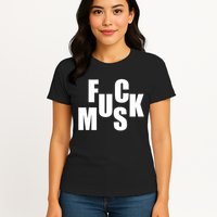 F.u.c.k M.u.s.k Sarcasm Humor Saying Adult Joke Funny Womens T-Shirt