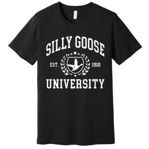 Funny Meme School Bird Silly Goose University Design Premium T-Shirt