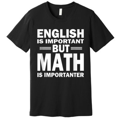 Funny Math Science Nerd Teacher Gift Idea Birthday Premium T-Shirt