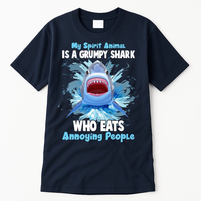 Funny My Spirit Animal Is A Grumpy Shark Tall T-Shirt