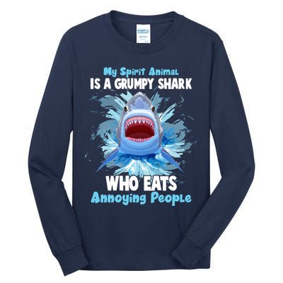 Funny My Spirit Animal Is A Grumpy Shark Tall Long Sleeve T-Shirt