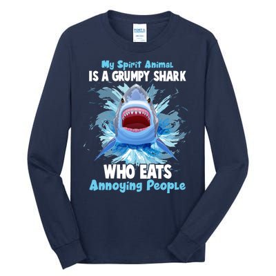 Funny My Spirit Animal Is A Grumpy Shark Tall Long Sleeve T-Shirt