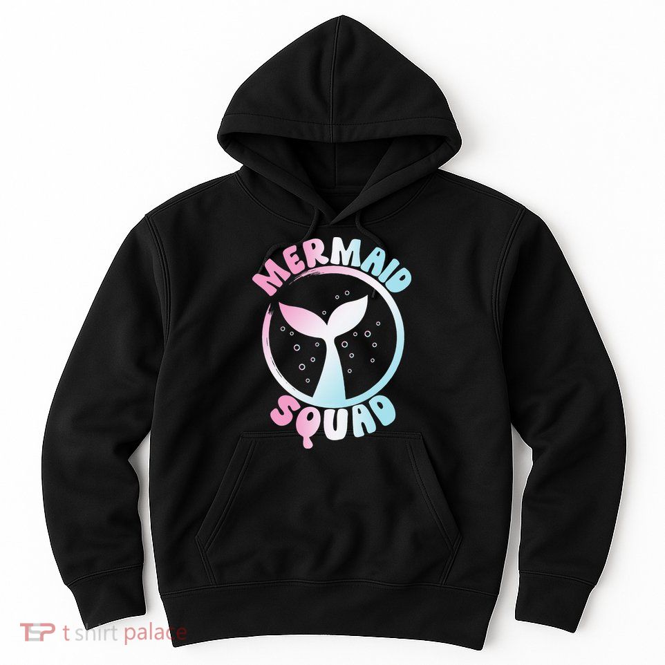 Funny Mermaid Squad Swimming Mermaid Hoodie