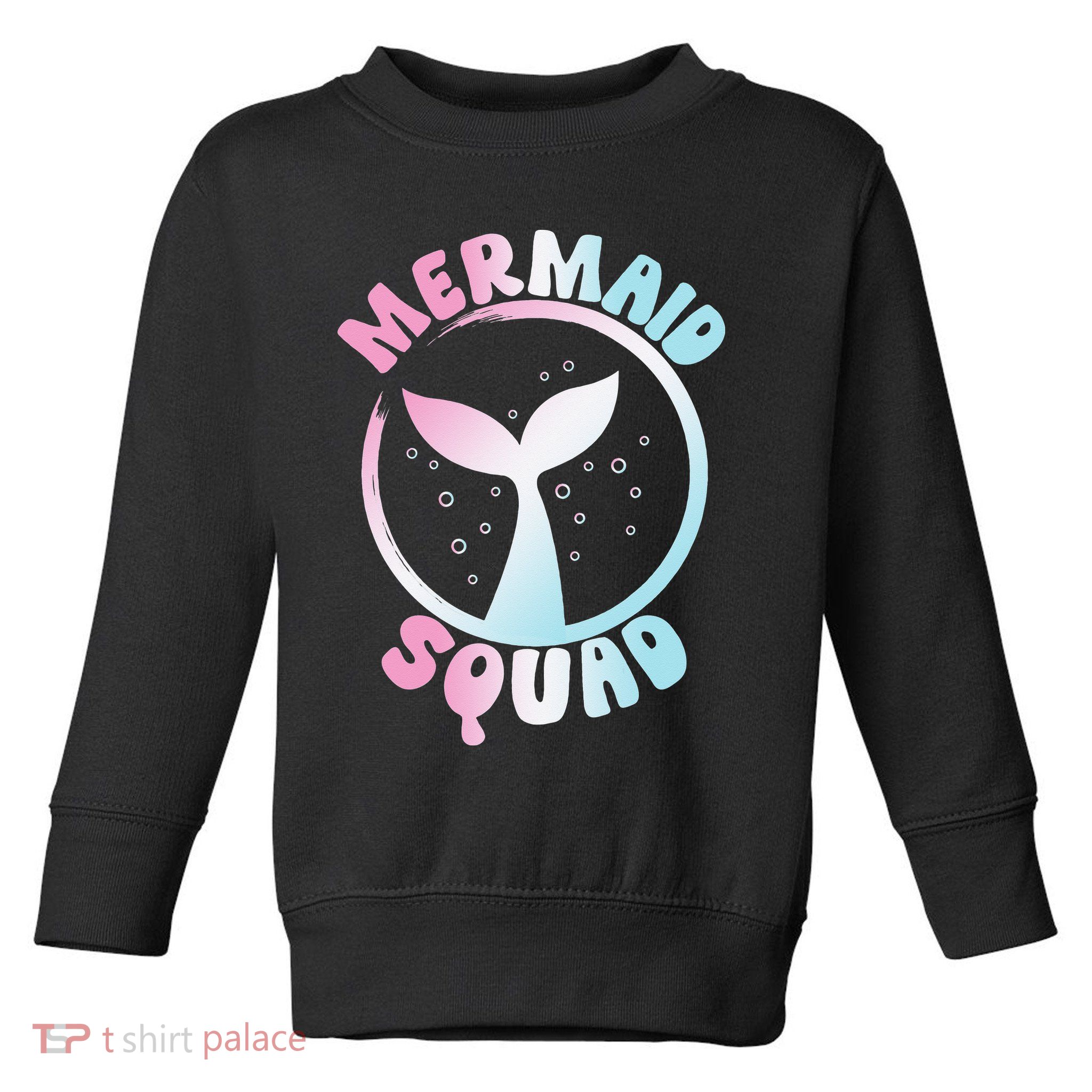 Funny Mermaid Squad Swimming Mermaid Toddler Sweatshirt