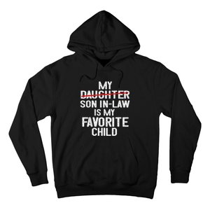 Funny My Son In Law Is My Favorite Child Women Hoodie