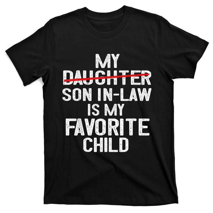 Funny My Son In Law Is My Favorite Child Women T-Shirt