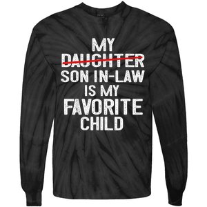 Funny My Son In Law Is My Favorite Child Women Tie-Dye Long Sleeve Shirt