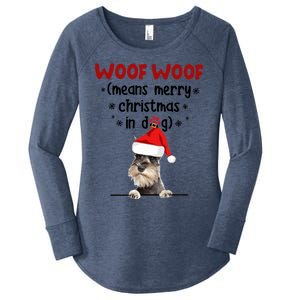 Funny Miniature Schnauzer Woof Woof Means Merry Christmas In Gift Women's Perfect Tri Tunic Long Sleeve Shirt