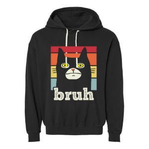 Funny Meme Saying Bruh With Cat Greetings Garment-Dyed Fleece Hoodie