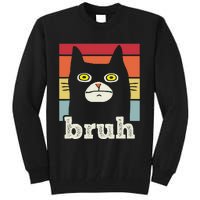 Funny Meme Saying Bruh With Cat Greetings Tall Sweatshirt