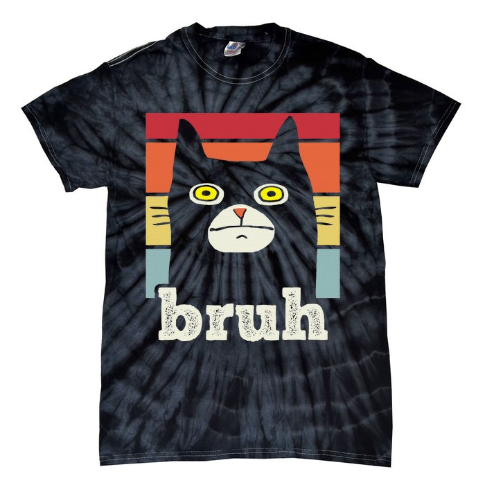 Funny Meme Saying Bruh With Cat Greetings Tie-Dye T-Shirt