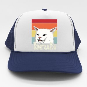 Funny Meme Saying Bruh With Cat Greetings Trucker Hat